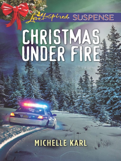 Title details for Christmas Under Fire by Michelle Karl - Available